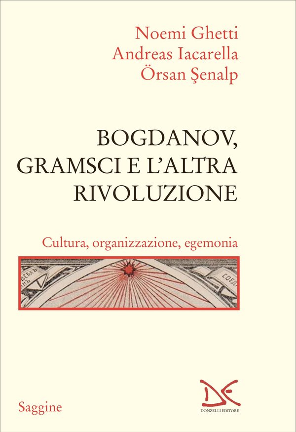Presentazione Volume “Bogdanov, Gramsci e l’altra rivoluzione”