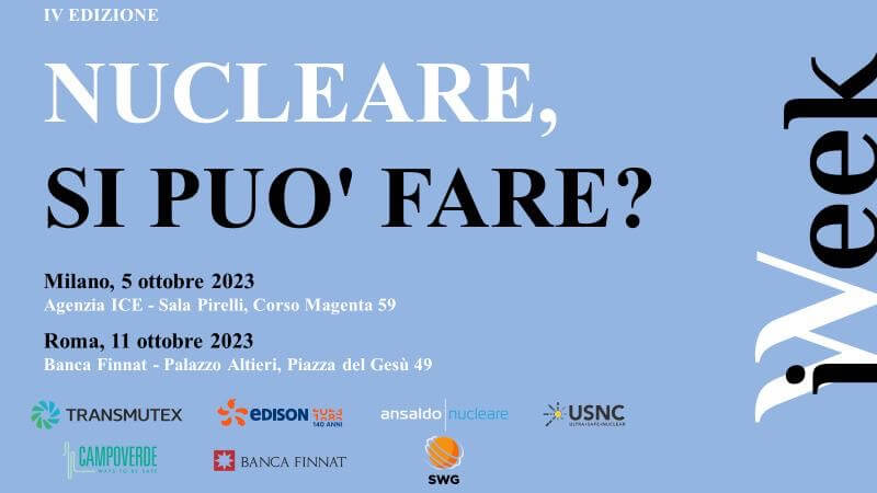 iWeek IV Edizione - Nucleare, si può fare?
