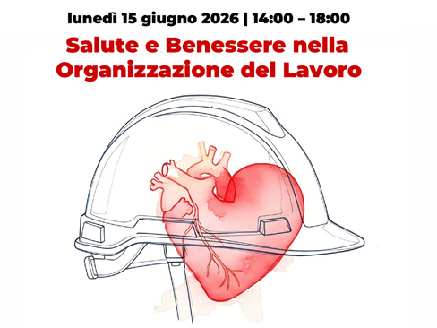 Salute e benessere nella organizzazione del lavoro