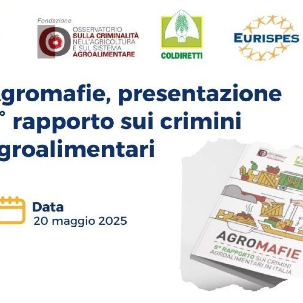 Agromafie – Rapporto sui crimini agroalimentari in Italia