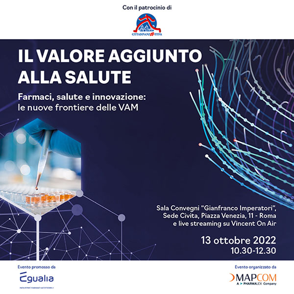 Il valore aggiunto alla salute - Farmaci, salute e innovazione: le nuove frontiere delle VAM