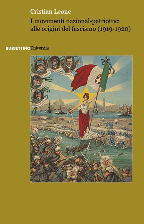 Presentazione del volume "I movimenti nazional-patriottici alle origini del fascismo 