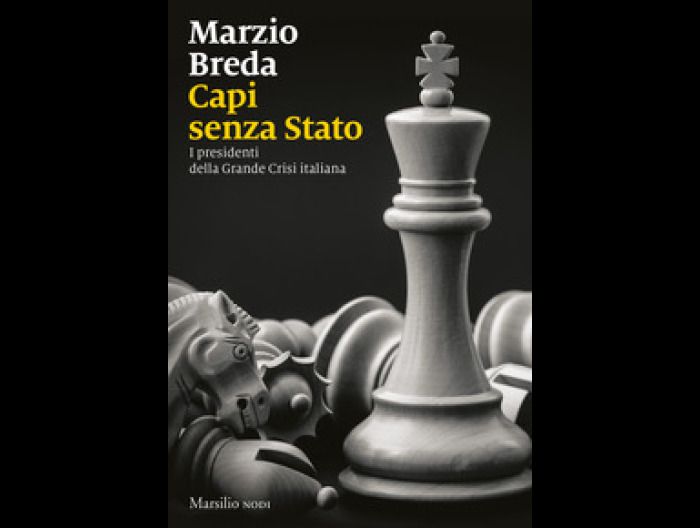 Presentazione del libro di Marzio Breda "Capi senza Stato. I presidenti della grande crisi italiana"