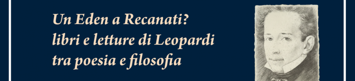 Un Eden a Recanati? Leopardi tra poesia e filosofia