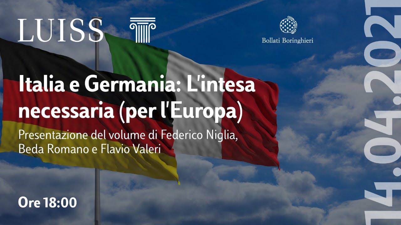 Presentazione del libro: "Italia e Germania: L’intesa necessaria (per l’Europa)"