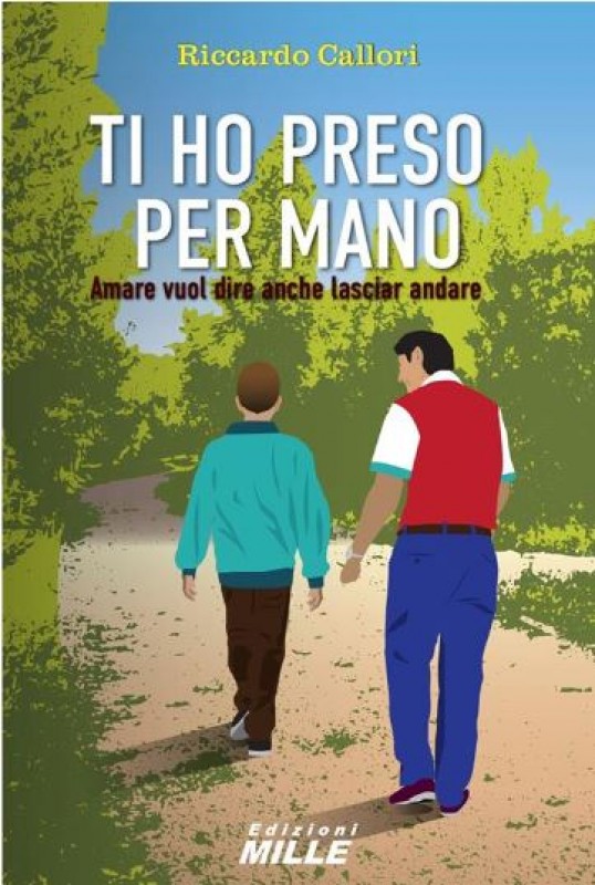 Presentazione il libro: “Ti ho preso per mano. Amare vuol dire anche lasciar andare” 