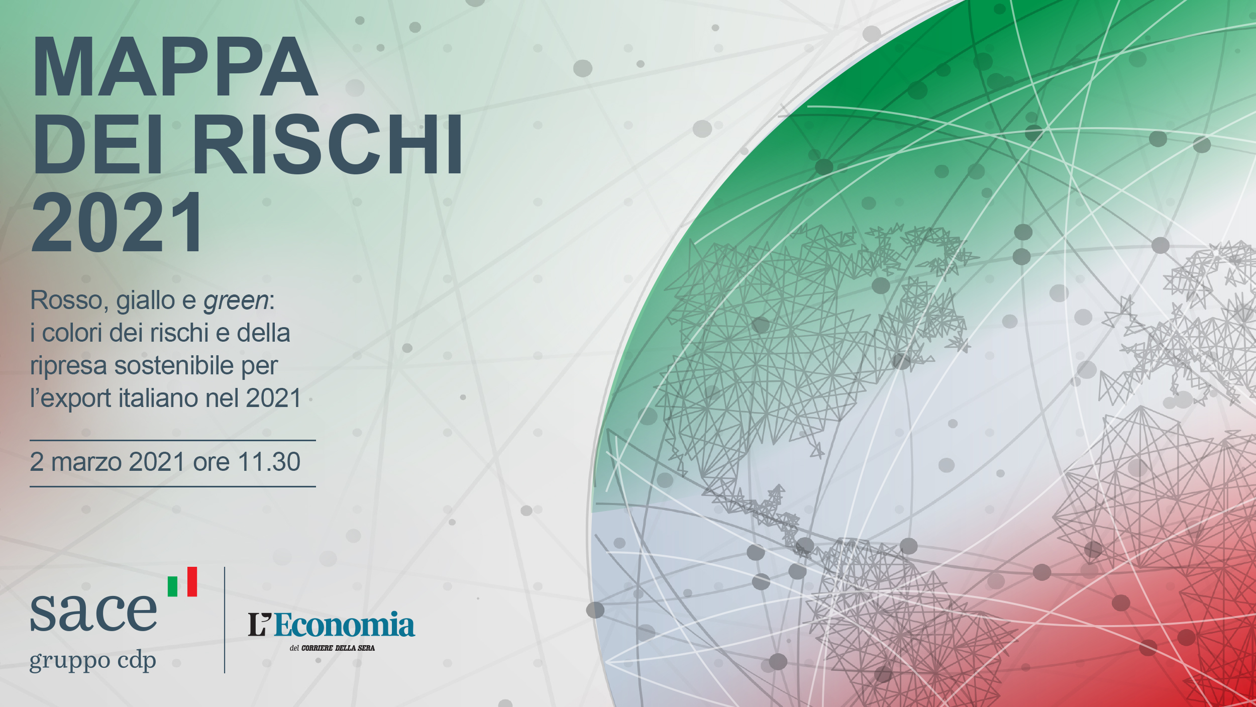 Rosso, giallo e green: i colori dei rischi e della ripresa sostenibile per l’export italiano nel 2021 | Presentazione Mappa dei Rischi