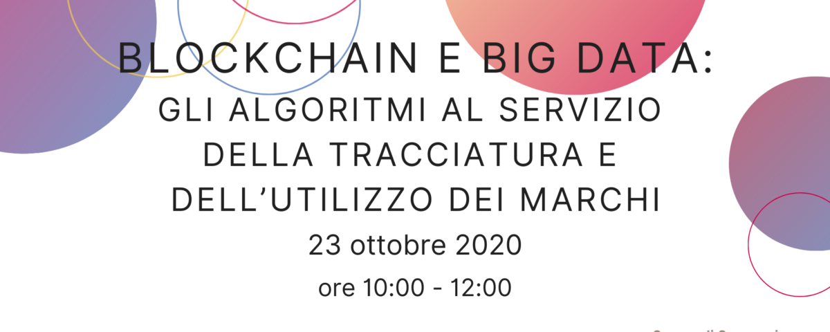 Blockchain e big data: gli algoritmi al servizio della tracciatura e utilizzo dei marchi