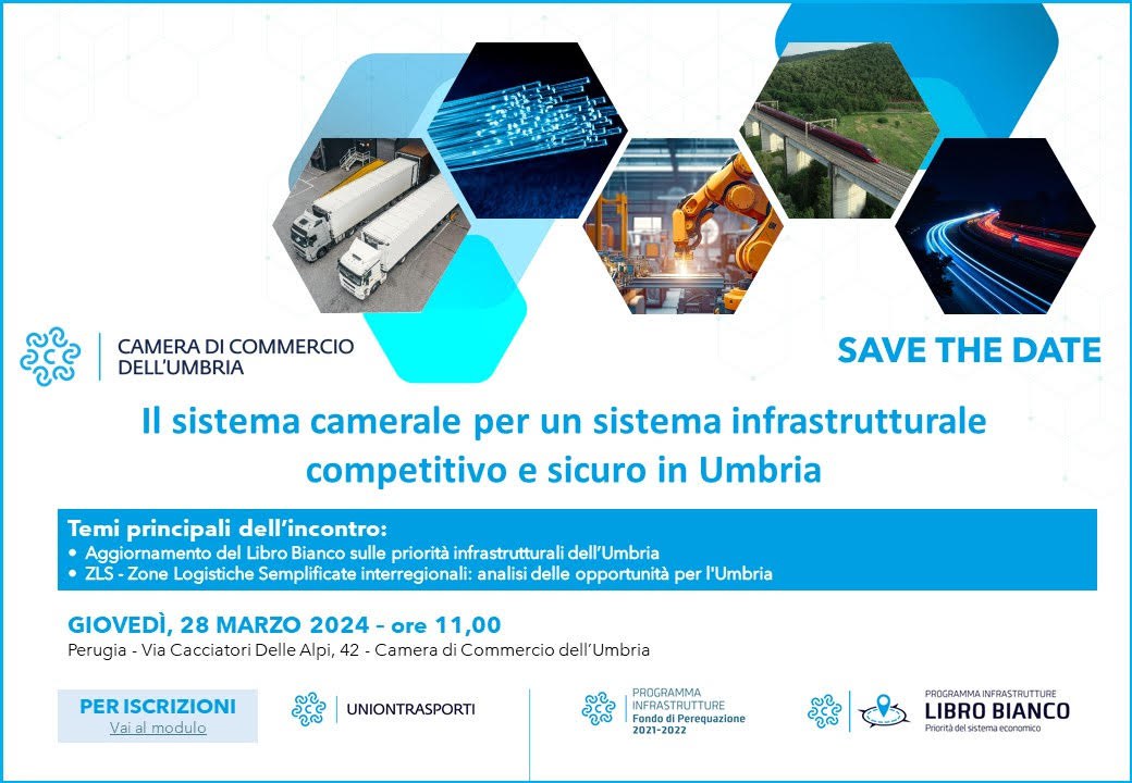 Il sistema camerale per un sistema infrastrutturale competitivo e sicuro in Umbria