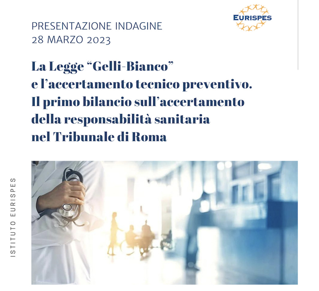 La legge “Gelli-Bianco” e l’accertamento tecnico preventivo. Un primo bilancio sull’accertamento della responsabilità sanitaria nel tribunale di Roma