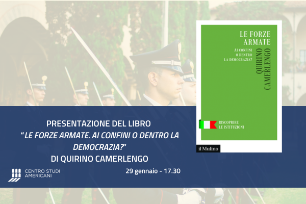 Presentazione del libro “Le forze armate. Ai confini o dentro la democrazia?”