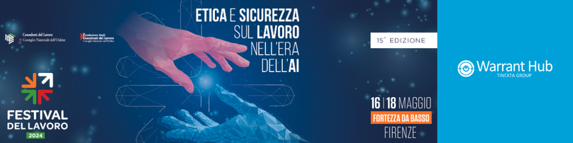 Festival del Lavoro - Etica e Sicurezza sul lavoro nell'era dell'AI
