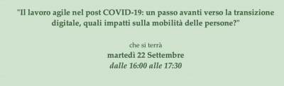 Il lavoro agile nel post COVID-19: un passo avanti verso la transizione digitale, quali impatti sulla mobilità delle persone?