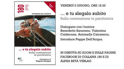 Presentazione del libro: "…e tu slegalo subito. Sulla contenzione in psichiatria"