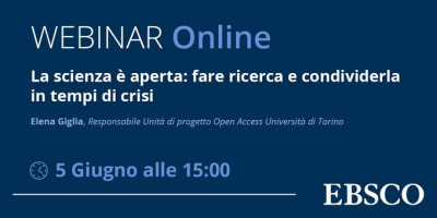 La scienza è aperta: fare ricerca e condividerla in tempi di crisi