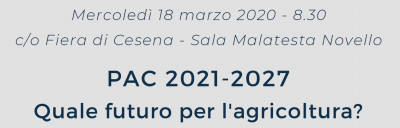 Pac 2021-2027. Quale futuro per l'agricoltura?