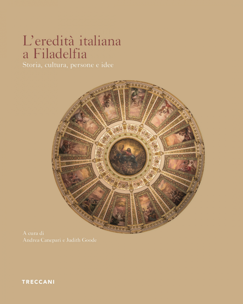 Presentazione del volume: &ldquo;L'eredit&agrave; italiana a Filadelfia. Storia, cultura, persone e idee"