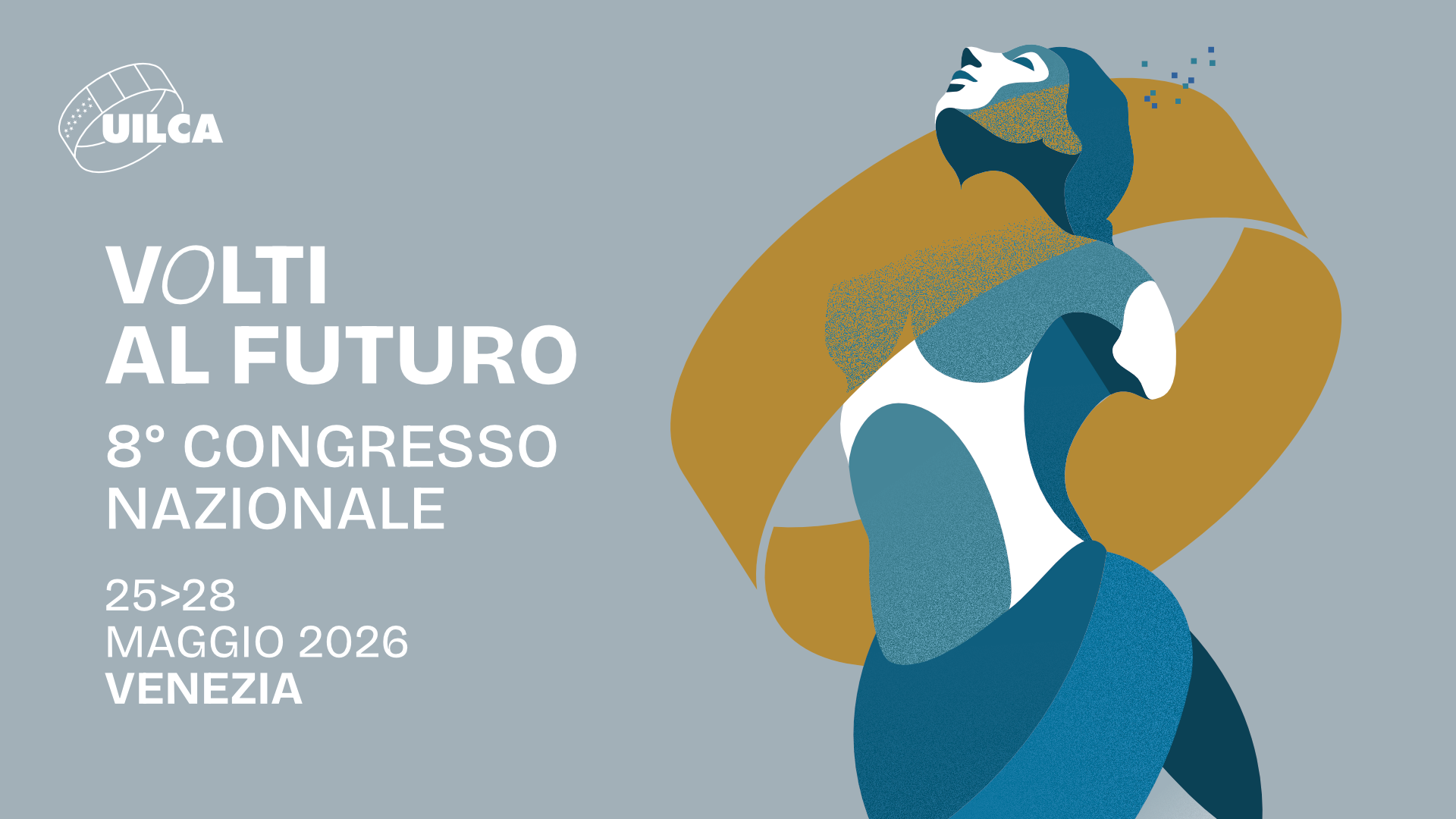 VIII Congresso Nazionale Uilca - Volti al futuro