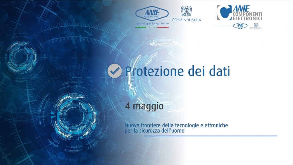 Nuove frontiere delle tecnologie elettroniche per la sicurezza dell’uomo - Protezione dei dati