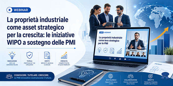 La proprietà industriale come asset strategico per la crescita: le iniziative WIPO a sostegno delle PMI
